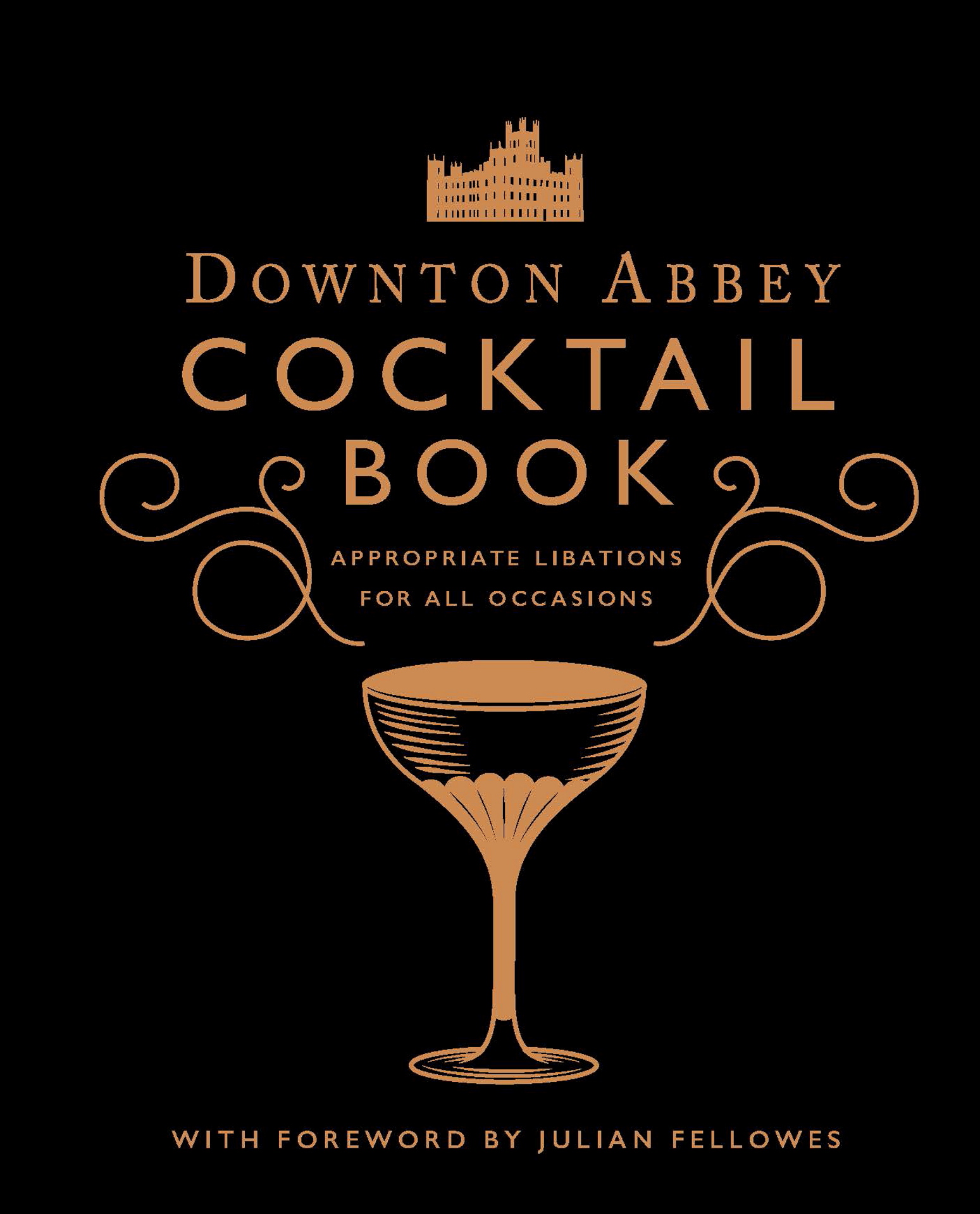 Downton Abbey Cocktail Book